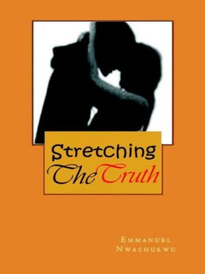 cover image of Stretching the Truth